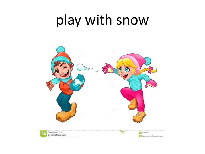 play with snow