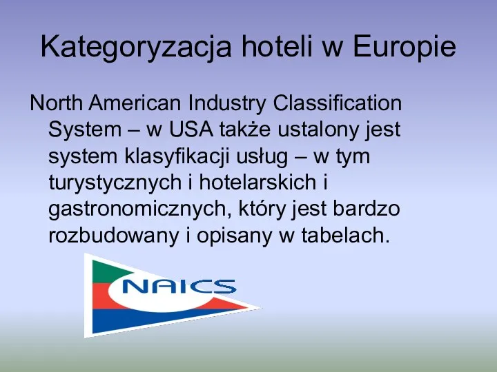 Kategoryzacja hoteli w Europie North American Industry Classification System –