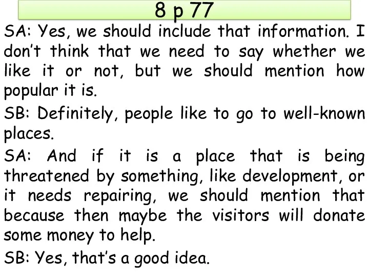 8 p 77 SA: Yes, we should include that information. I don’t think