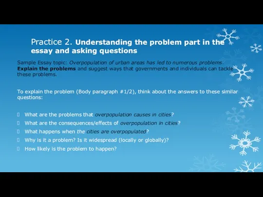 Practice 2. Understanding the problem part in the essay and