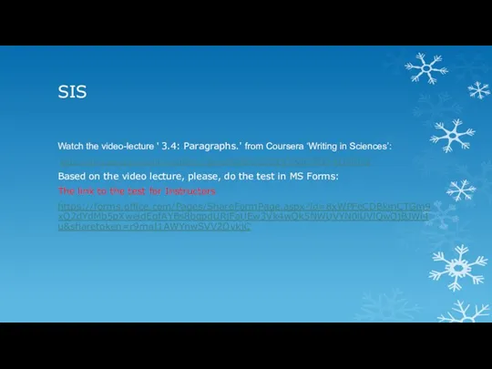 SIS Watch the video-lecture ' 3.4: Paragraphs.' from Coursera ‘Writing