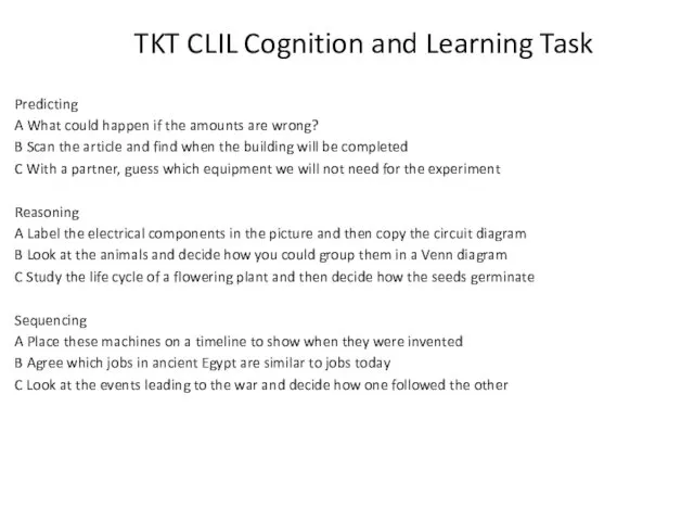 TKT CLIL Cognition and Learning Task Predicting A What could happen if the
