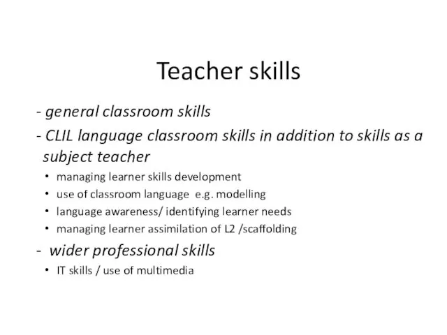 Teacher skills - general classroom skills - CLIL language classroom
