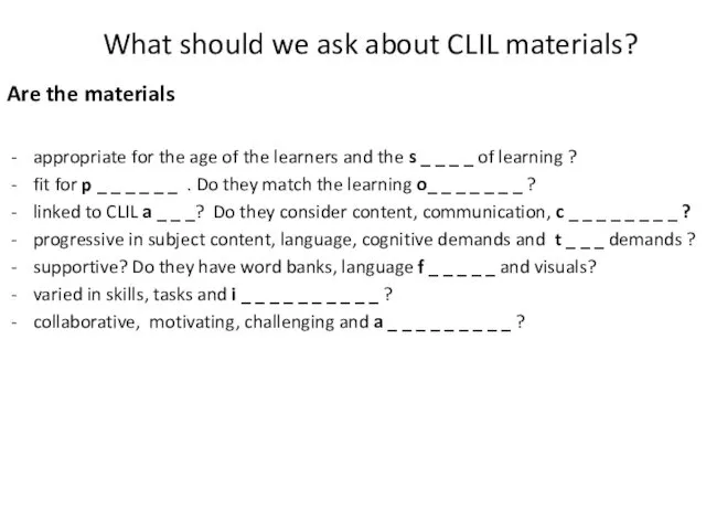 What should we ask about CLIL materials? Are the materials