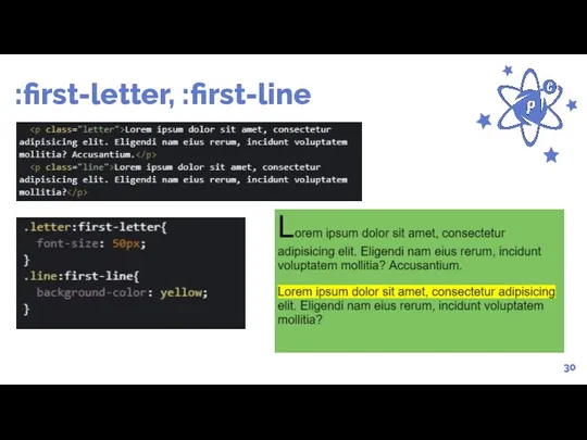 :first-letter, :first-line 30