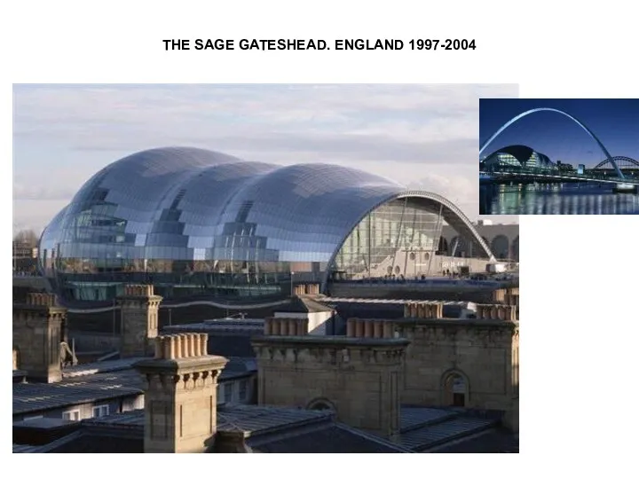 THE SAGE GATESHEAD. ENGLAND 1997-2004