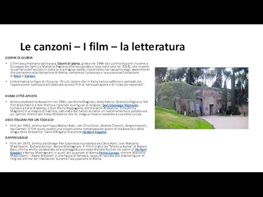 Le canzoni – I film – la letteratura GIORNI DI