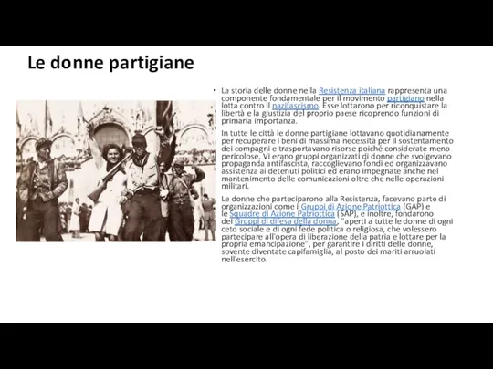 Le donne partigiane La storia delle donne nella Resistenza italiana