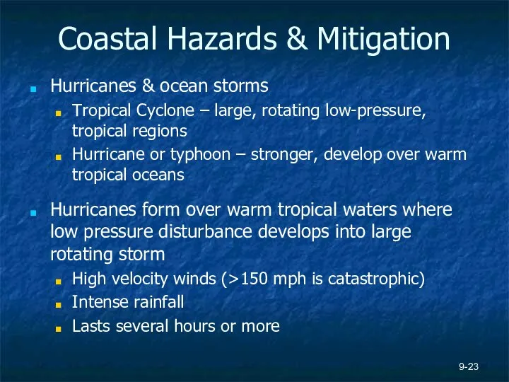 9- Coastal Hazards & Mitigation Hurricanes & ocean storms Tropical