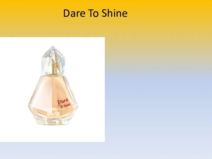 Dare To Shine