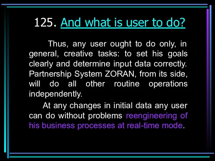 125. And what is user to do? Thus, any user