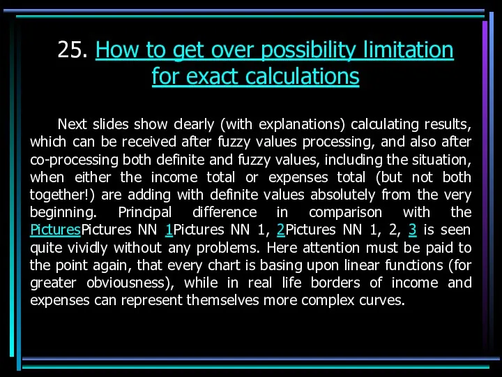 25. How to get over possibility limitation for exact calculations