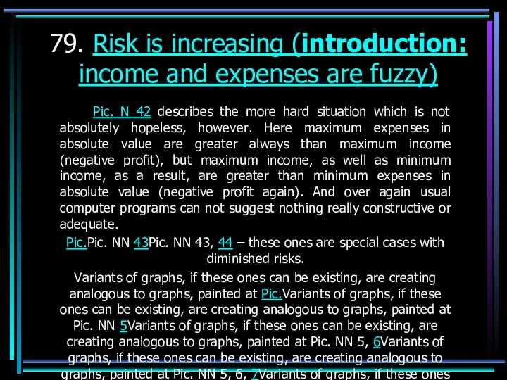 79. Risk is increasing (introduction: income and expenses are fuzzy)