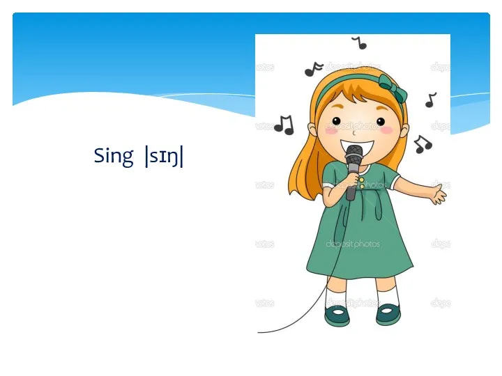 Sing |sɪŋ|