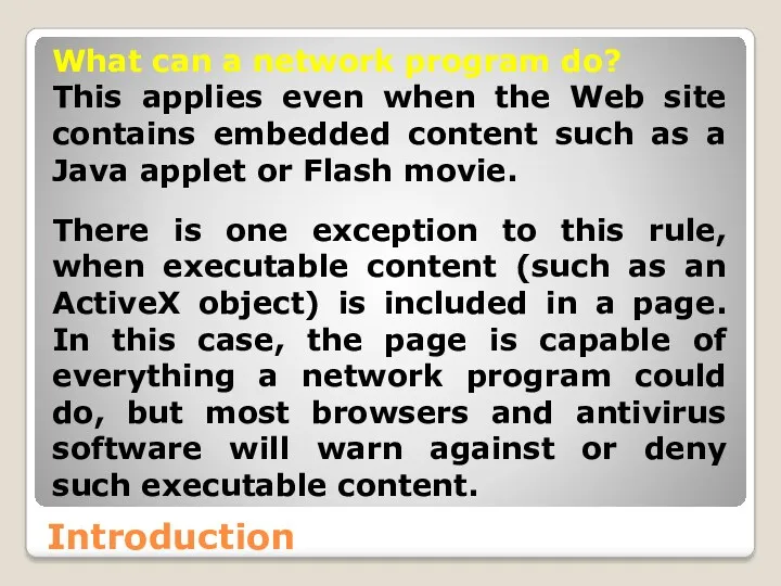 Introduction What can a network program do? This applies even