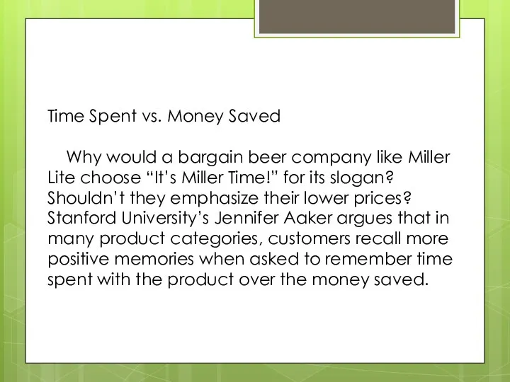 Time Spent vs. Money Saved Why would a bargain beer