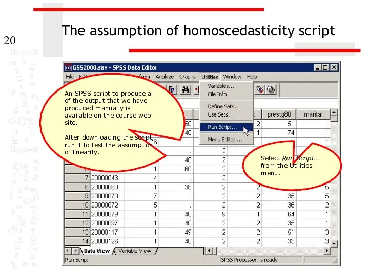 The assumption of homoscedasticity script An SPSS script to produce