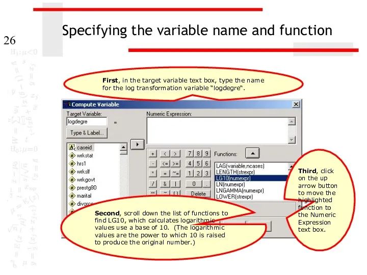 Specifying the variable name and function First, in the target