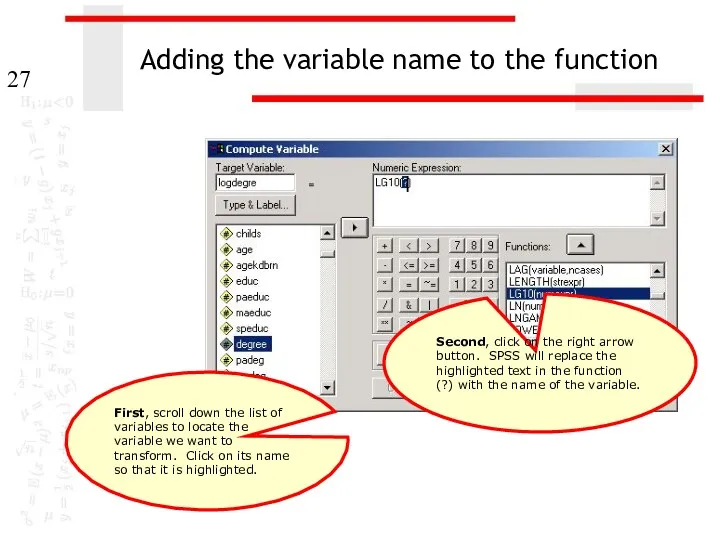 Adding the variable name to the function First, scroll down