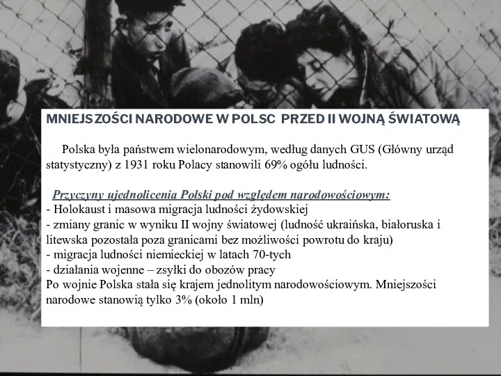 MNIEJSZOŚCI NARODOWE W POLSC PRZED II WOJNĄ ŚWIATOWĄ Polska była