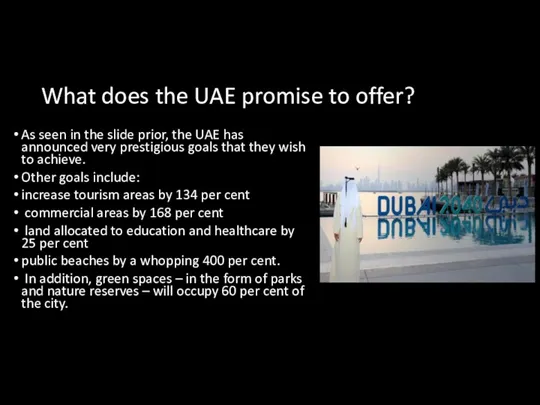 What does the UAE promise to offer? As seen in
