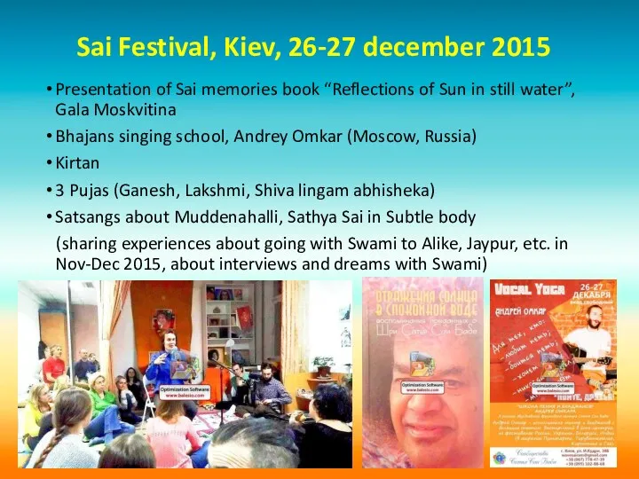 Sai Festival, Kiev, 26-27 december 2015 Presentation of Sai memories book “Reflections of