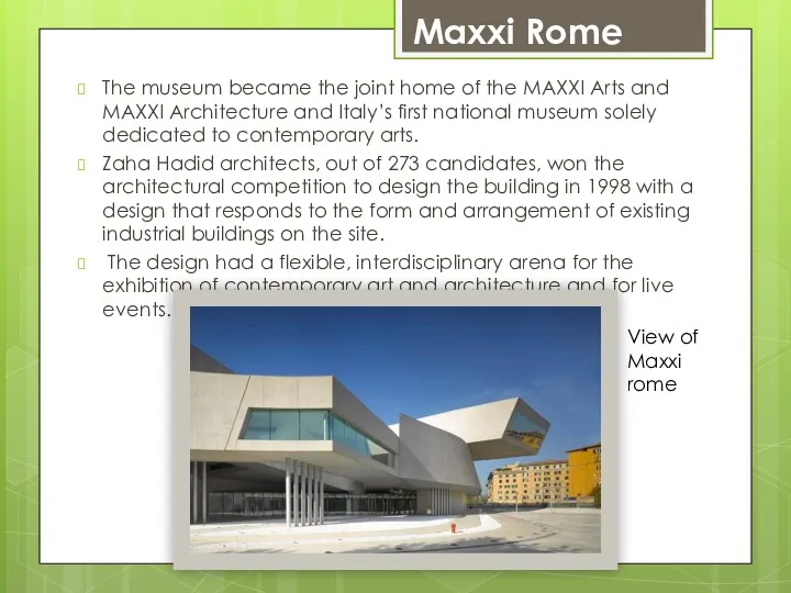 The museum became the joint home of the MAXXI Arts