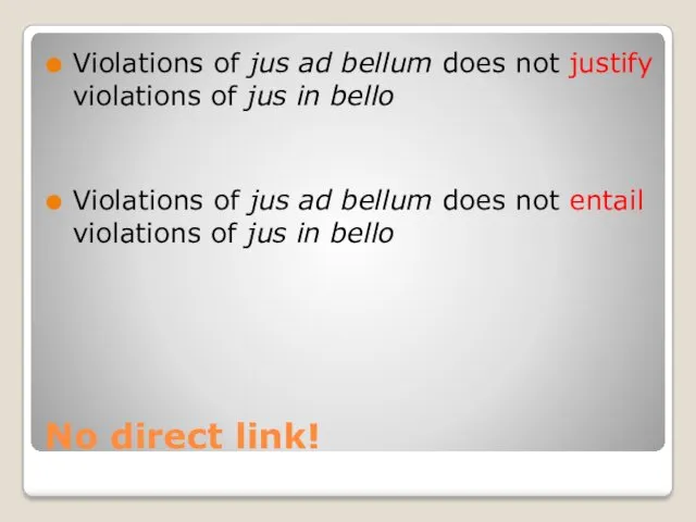 No direct link! Violations of jus ad bellum does not
