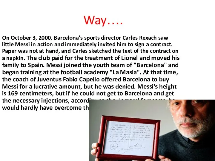 Way…. On October 3, 2000, Barcelona's sports director Carles Rexach