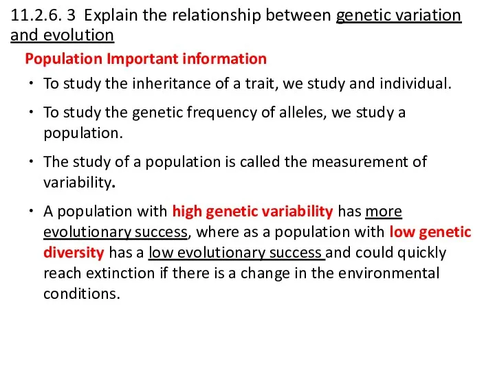 11.2.6. 3 Explain the relationship between genetic variation and evolution
