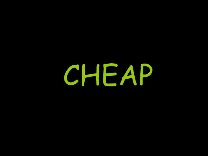 CHEAP