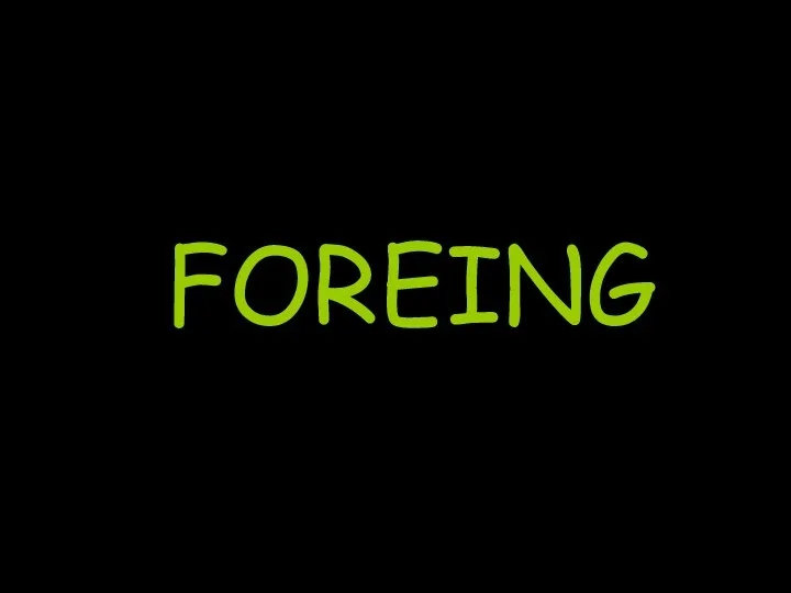 FOREING