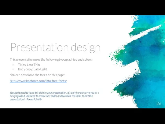 Presentation design This presentation uses the following typographies and colors: Titles: Lato Thin