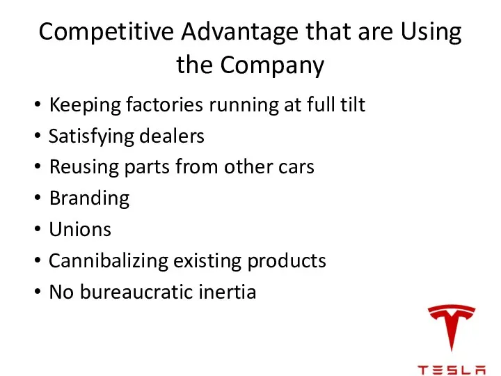 Competitive Advantage that are Using the Company Keeping factories running