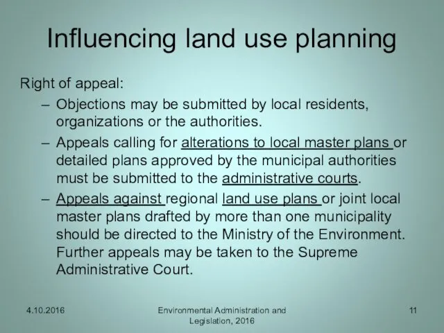 Influencing land use planning Right of appeal: Objections may be