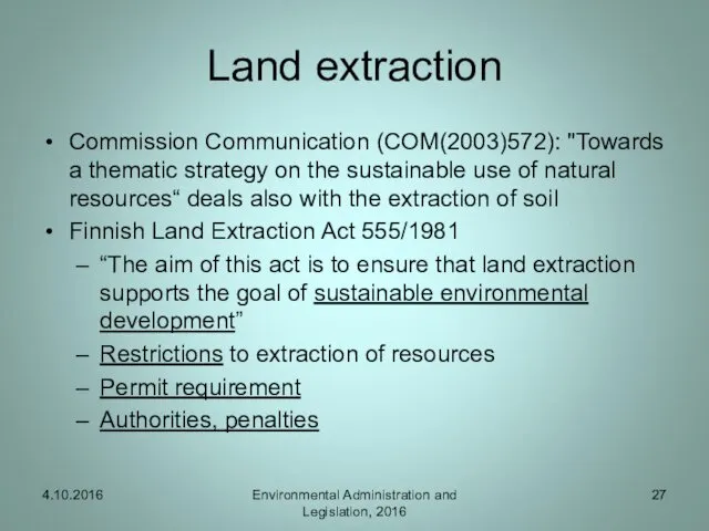Land extraction Commission Communication (COM(2003)572): "Towards a thematic strategy on