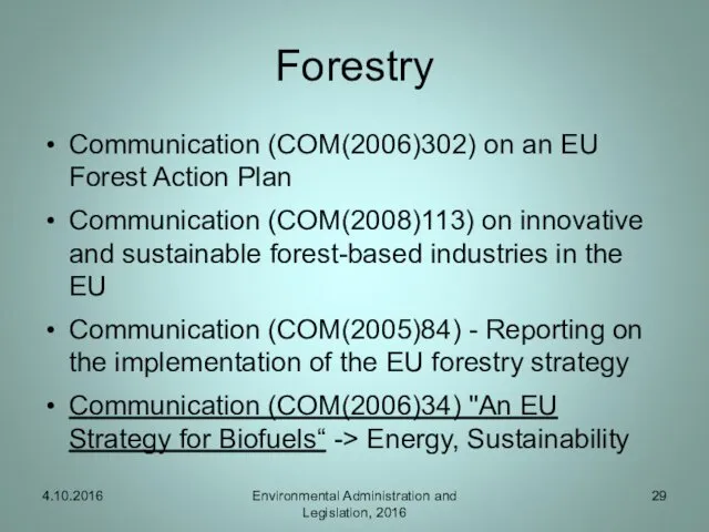 Forestry Communication (COM(2006)302) on an EU Forest Action Plan Communication