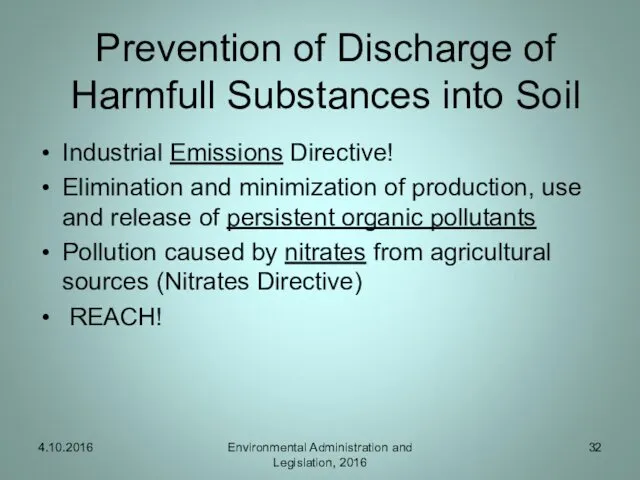 Prevention of Discharge of Harmfull Substances into Soil Industrial Emissions