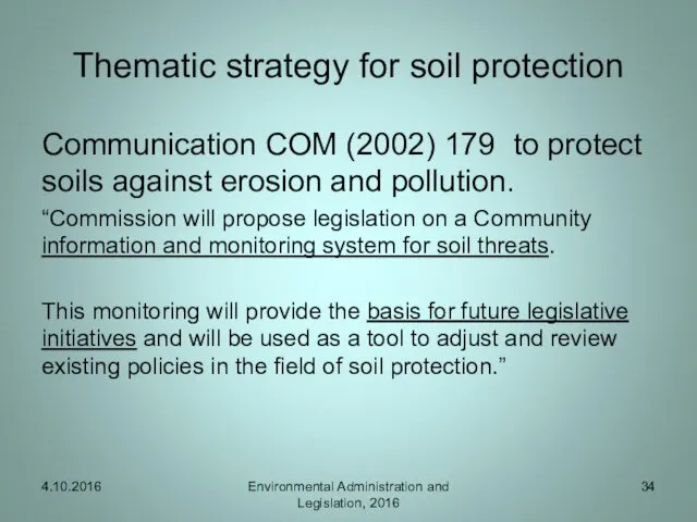 Thematic strategy for soil protection Communication COM (2002) 179 to