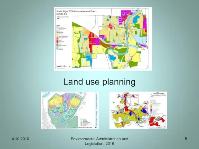 Land use planning 4.10.2016 Environmental Administration and Legislation, 2016
