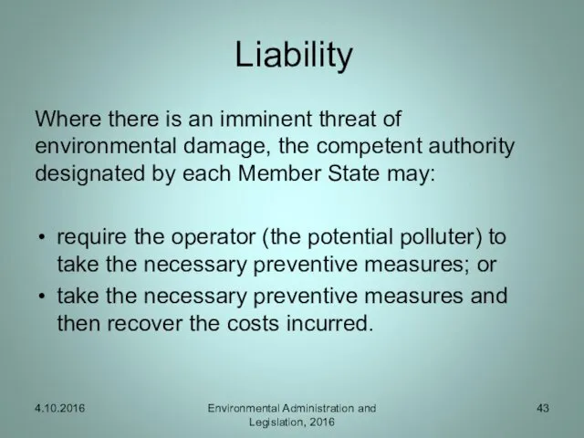 Liability Where there is an imminent threat of environmental damage,