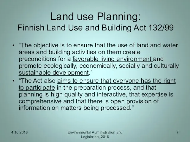 Land use Planning: Finnish Land Use and Building Act 132/99