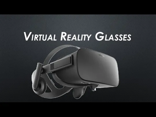 Virtual Reality Glasses