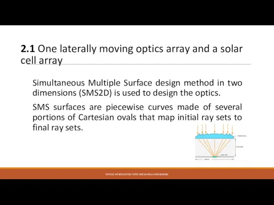 2.1 One laterally moving optics array and a solar cell
