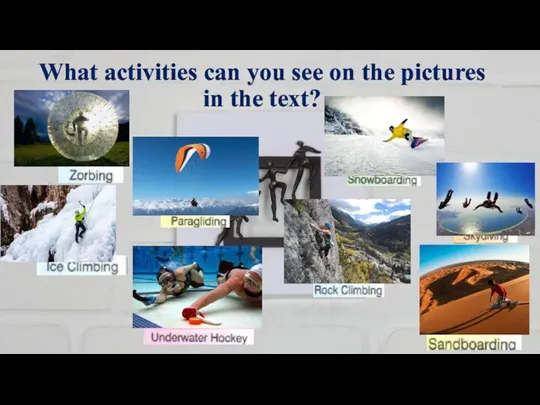 What activities can you see on the pictures in the text?