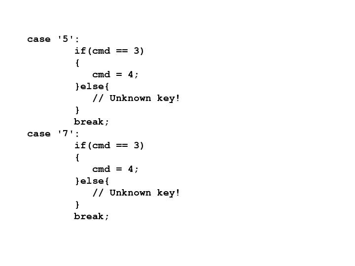 case '5': if(cmd == 3) { cmd = 4; }else{