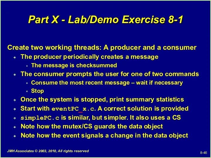 Part X - Lab/Demo Exercise 8-1 Create two working threads: