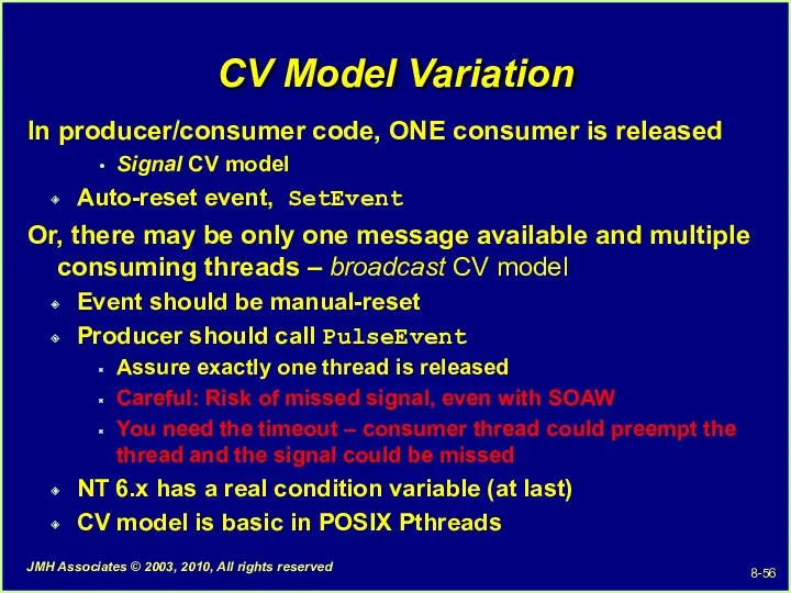 CV Model Variation In producer/consumer code, ONE consumer is released