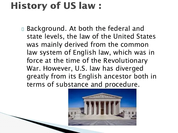 Background. At both the federal and state levels, the law of the United