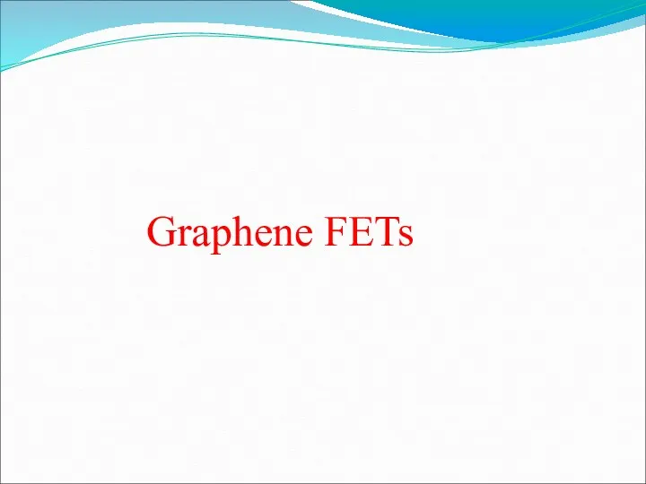 Graphene FETs